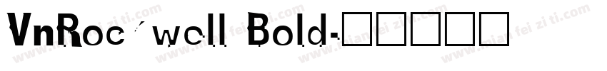 VnRockwell Bold字体转换